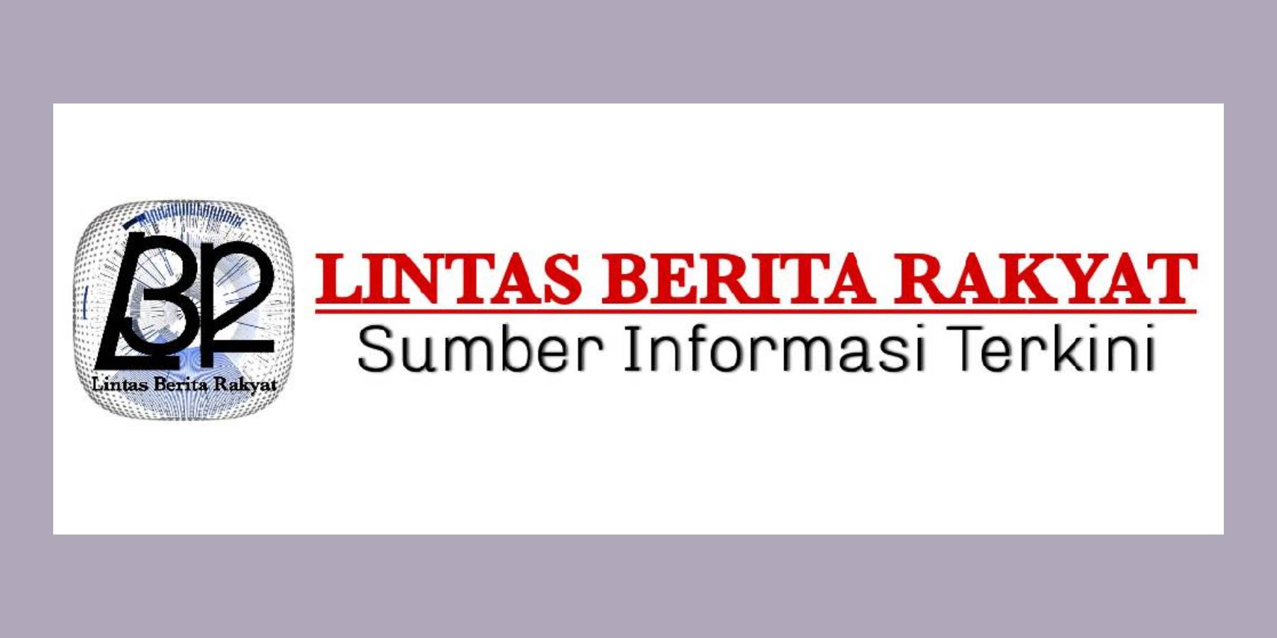 LINTAS BERITA RAKYAT